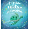 Album La petite tortue et l'océan Enfant Livre Enfant