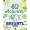 Outlet Livre 40 activités dans la nature avec ses enfants Livre D'Activités