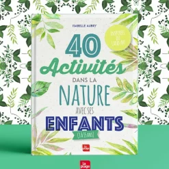 Outlet Livre 40 activités dans la nature avec ses enfants Livre D'Activités