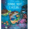 Best Livre Bonne nuit, l'océan ! Premiers Livres