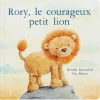 Online Livre Rory le courageux petit lion Premiers Livres